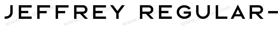 JEFFREY Regular字体转换